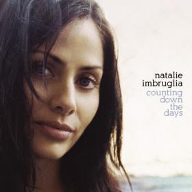 Natalie Imbruglia - Counting Down The Days (2005 Pop) [Flac 16-44]