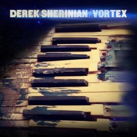 Derek Sherinian - Vortex (2022) [24 Bit Hi-Res] FLAC [PMEDIA] ⭐️