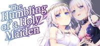 The.Humbling.of.a.Holy.Maiden