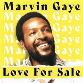 Marvin Gaye - Love for Sale (Forgotten Gems) (2022) FLAC [PMEDIA] ⭐️