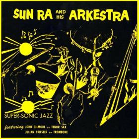 Sun Ra - Supersonic Jazz (Remastered) (2022) Mp3 320kbps [PMEDIA] ⭐️