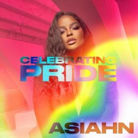 Asiahn - Asiahn_ Celebrating Pride (2022) Mp3 320kbps [PMEDIA] ⭐️