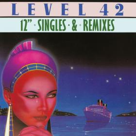 Level 42 - 12 Singles And Mixes (2022) [16Bit-44.1kHz] FLAC [PMEDIA] ⭐️