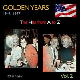 VA - Golden Years 1948-1957 · The Hits from A to Z · , Vol  2 (2022) Mp3 320kbps [PMEDIA] ⭐️