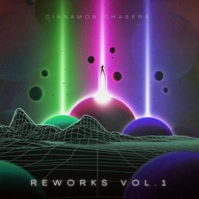 Cinnamon Chasers - Reworks, Vol  1 (A special collection of new reworks, edits & unreleased gems) (2022) Mp3 320kbps [PMEDIA] ⭐️