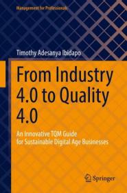 [ CourseWikia.com ] From Industry 4.0 to Quality 4.0 - An Innovative TQM Guide for Sustainable Digital Age Businesses