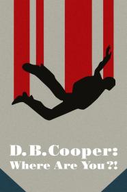 D B Cooper Where Are You! S01 720p NF WEB-DL AAC2.0 x264<span style=color:#39a8bb>-themoviesboss</span>