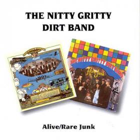 The Nitty Gritty Dirt Band - Alive! -Rare Junk (1967-68) [1994]⭐FLAC