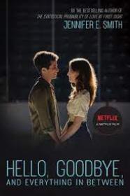 Hello, Goodbye and Everything in Between (2022)(FHD)(1080p)(x264)(WebDl)(Multi 6 lang)(MultiSub) PHDTeam