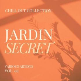 VA - Jardin Secret (Chill Out Collection), Vol  2 (2022) [FLAC]
