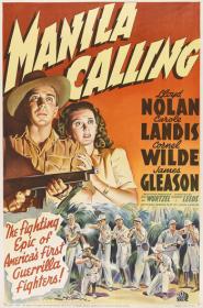 Manila Calling [1942 - USA] WWII drama