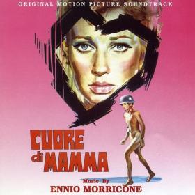 Ennio Morricone - Cuore Di Mamma - Mother's Heart (1969 Soundtrack) [Flac 16-44]