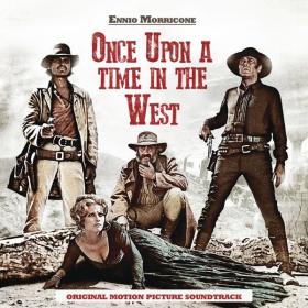 Ennio Morricone - Once Upon a Time in the West (Original Motion Picture Soundtrack) (1969 Soundtrack) [Flac 16-44]
