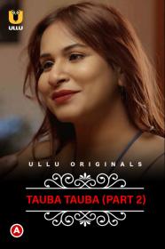 Charmsukh - Tauba Tauba Part-2 720p ULLU WEB-DL Hindi AAC2.0 H.264<span style=color:#39a8bb>-themoviesboss</span>