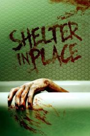 Shelter in Place 2022 1080p BluRay 1400MB DD 5.1 x264<span style=color:#39a8bb>-GalaxyRG[TGx]</span>