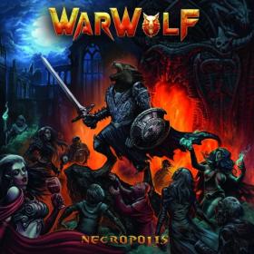 Warwolf - Necropolis (2022) [24 Bit Hi-Res] FLAC [PMEDIA] ⭐️