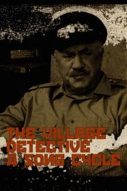 The Village Detective A Song Cycle (2021) [1080p] [BluRay] [5.1] <span style=color:#39a8bb>[YTS]</span>