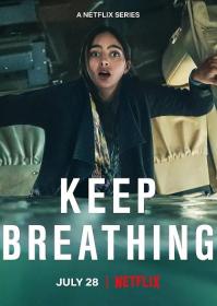 Keep Breathing S01 1080p