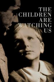 The Children Are Watching Us (1944) [720p] [WEBRip] <span style=color:#39a8bb>[YTS]</span>