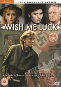 Wish Me Luck - Complete TV Series (1987-1990) 576p x264 2 0 DVDRip[djd]