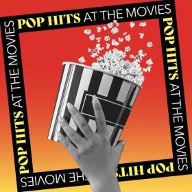 Various Artists - Pop Hits at the Movies (2022) Mp3 320kbps [PMEDIA] ⭐️