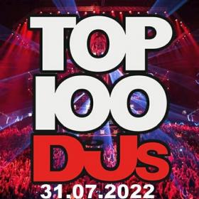 Top 100 DJs Chart (31-July-2022) Mp3 320kbps [PMEDIA] ⭐️