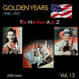 Golden Years 1948-1957 · The Hits from A to Z · , Vol  13 (2022)