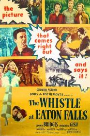 The Whistle at Eaton Falls 1951 1080p BluRay x264-BiPOLAR[rarbg]
