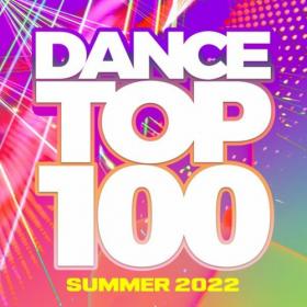 VA - Dance Top 100 - Summer 2022 (2022)