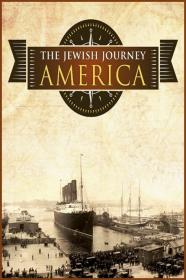 The Jewish Journey America (2015) [720p] [WEBRip] <span style=color:#39a8bb>[YTS]</span>