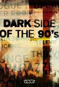 Dark Side Of The 90's S02 1080p WEBRip AAC2.0 x264<span style=color:#39a8bb>-BAE[rartv]</span>