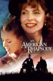 An American Rhapsody (2001) [720p] [WEBRip] <span style=color:#39a8bb>[YTS]</span>