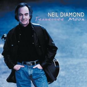 Neil Diamond - Tennessee Moon (1996 Pop) [Flac 24-192]