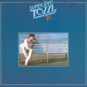 Umberto Tozzi - Tu (1978 Pop) [Flac 16-44]