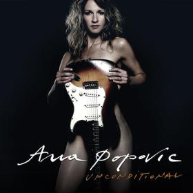 Ana Popovic - Unconditional (2011 Blues rock) [Flac 16-44]