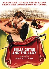 Bullfighter and the Lady 1951 720p BluRay x264-ORBS[rarbg]