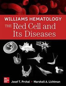 [ TutGator com ] Williams Hematology - The Red Cell and Its Diseases