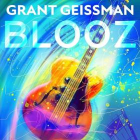 Grant Geissman - Blooz (2022) Mp3 320kbps [PMEDIA] ⭐️