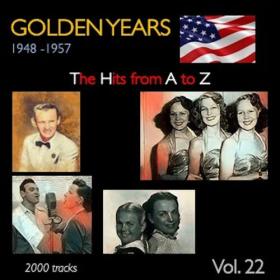 Various Artists - Golden Years 1948-1957 · The Hits from A to Z · , Vol  22 (2022) Mp3 320kbps [PMEDIA] ⭐️