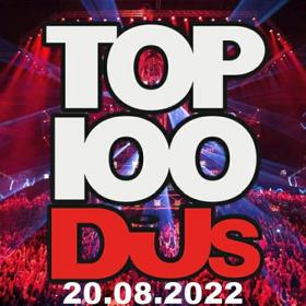 Top 100 DJs Chart (20-August-2022) Mp3 320kbps [PMEDIA] ⭐️