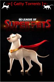 DC League of Super-Pets  [2022] YG