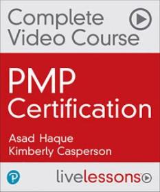 O`REILLY - PMP Certification Complete Video Course and Practice Test