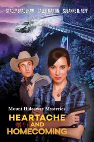 Mount Hideaway Mysteries Heartache And Homecoming (2022) [720p] [WEBRip] <span style=color:#39a8bb>[YTS]</span>