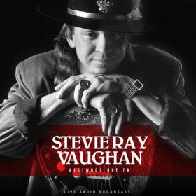 Stevie Ray Vaughan - Westwood One FM (live) (2022) Mp3 320kbps [PMEDIA] ⭐️