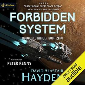 David Alastair Hayden - 2019 - Outworld Ranger, Book 0 - Forbidden System (Sci-Fi)