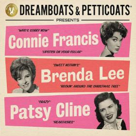 Dreamboats & Petticoats Presents Connie FraNCIS, Brenda Lee, & Patsy Cline (2022) Mp3 320kbps [PMEDIA] ⭐️