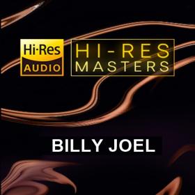 Billy Joel - Hi-Res Masters (FLAC Songs) [PMEDIA] ⭐️