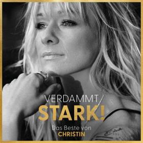 Christin Stark - Verdammt STARK! Das Beste von CHRISTIN (2022) Mp3 320kbps [PMEDIA] ⭐️