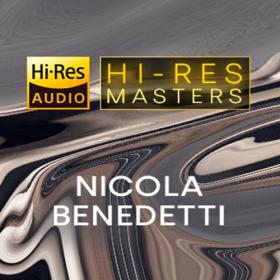 Nicola Benedetti - Hi-Res Masters (FLAC Songs) [PMEDIA] ⭐️
