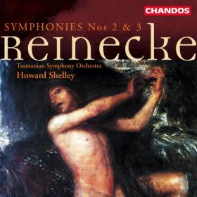Reinecke - Symphonies Nos  2 & 3 - Howard Shelley, Tasmanian Symphony Orchestra (2001)